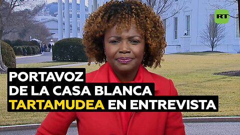 Portavoz de la Casa Blanca se equivoca y tartamudea en una entrevista