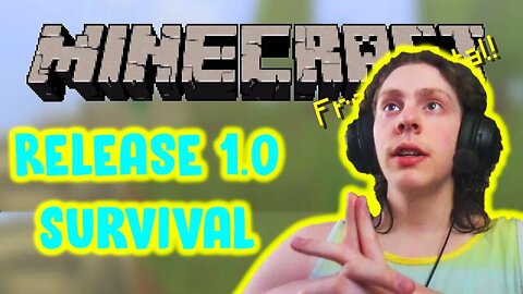 Traveling 15 Updates Back In Time | Minecraft - 1.0 Survival #1