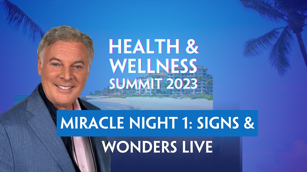 Signs & Wonders Miracle Night 1 at the Health Summit! | Lance Wallnau