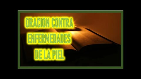 ORACION CONTRA ENFERMEDADES DE LA PIEL