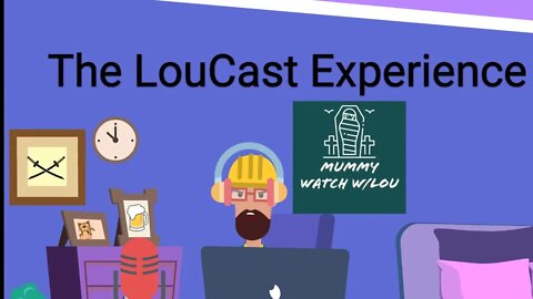 LouCast 6-8-22