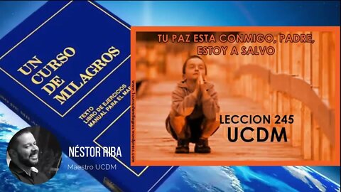 Lección 245 de Un Curso de Milagros