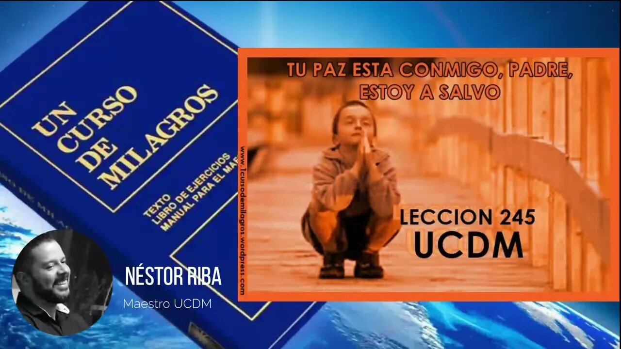 Lección 245 de Un Curso de Milagros