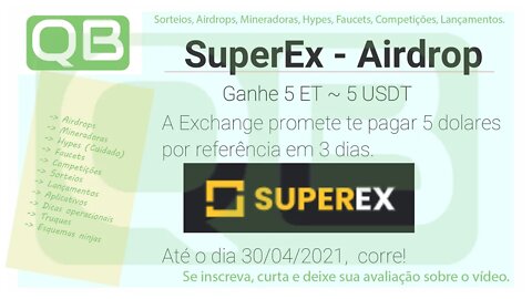 Airdrop - SuperEx - $5 Doletas por referencia - Corre até dia 30/04/22