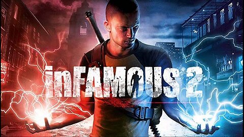 INFAMOUS 2