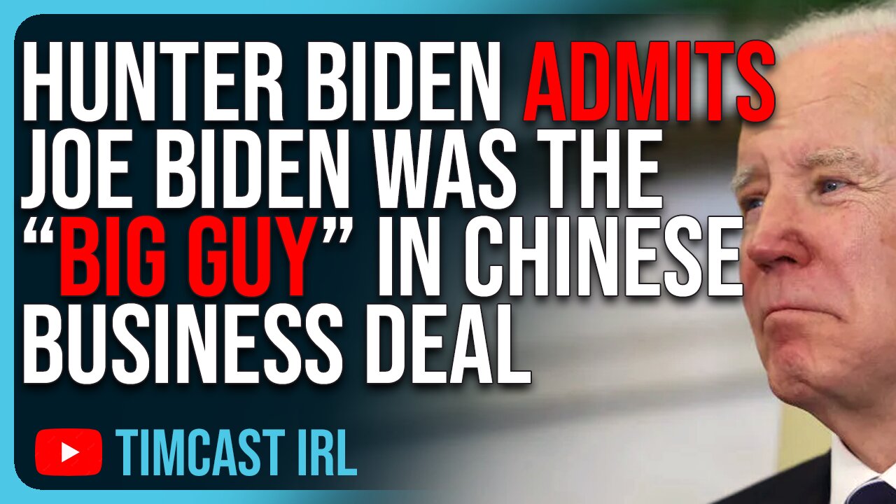 Hunter Biden ADMITS Joe Biden Was The “Big Guy” In Chinese Business Deal, CORRUPTION