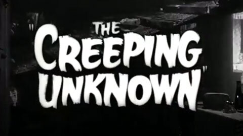 The Creeping Unknown (1955) trailer