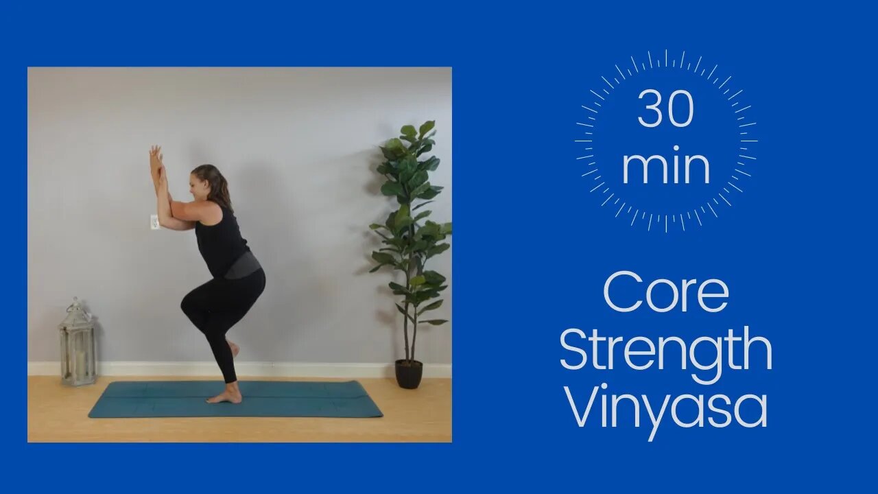 Core Strength Vinyasa