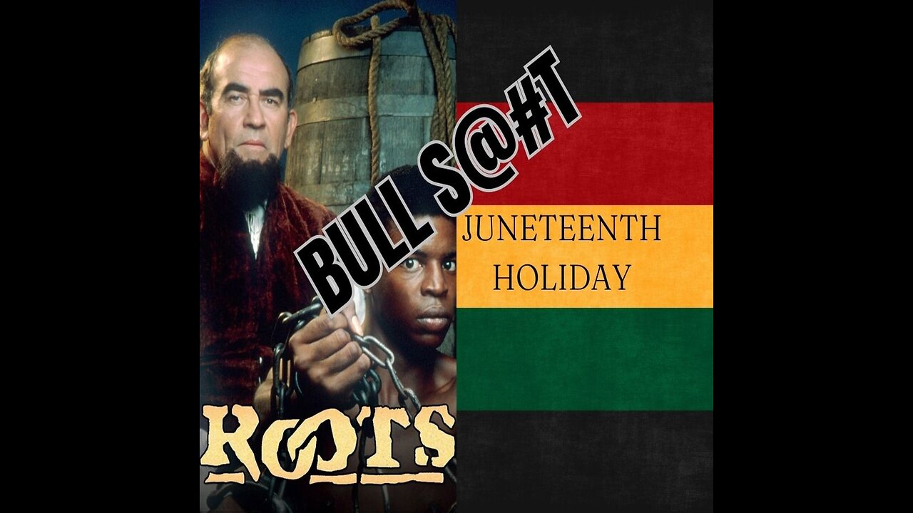 ROOTS-JUNETEENTH HOLIDAY B.S