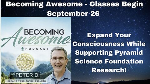 Becoming Awesome - Expand Your Consciousness - Classes Begin September 26