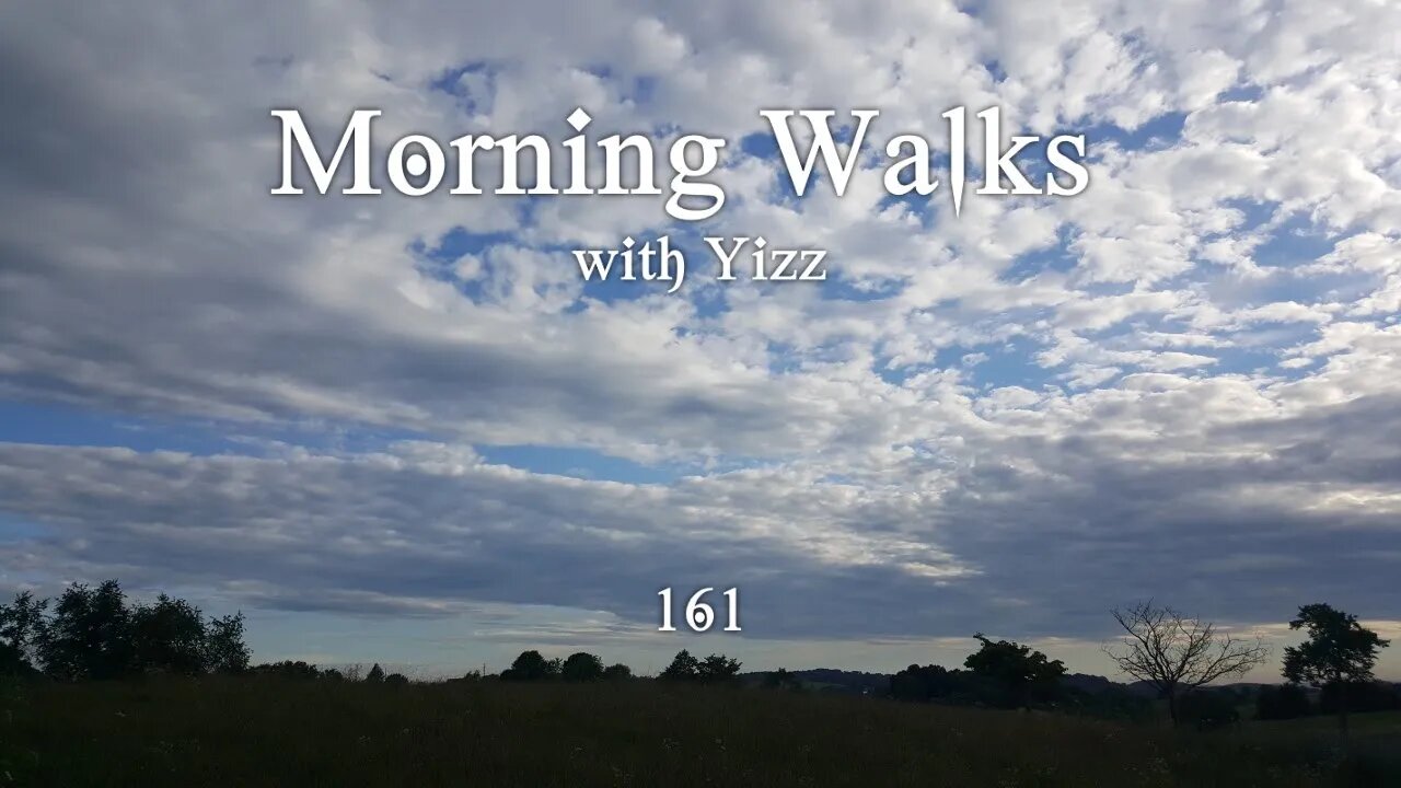 Morning Walks with Yizz 161 - Camping Trip Coming!