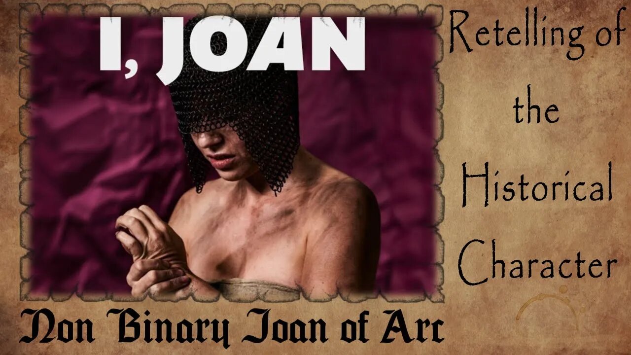 NON-BINARY Joan of Arc | Theatrical Retelling of the HISTORIC Character