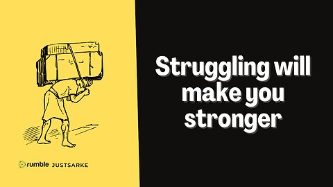 Struggling will make you stronger | Short Motivational Story