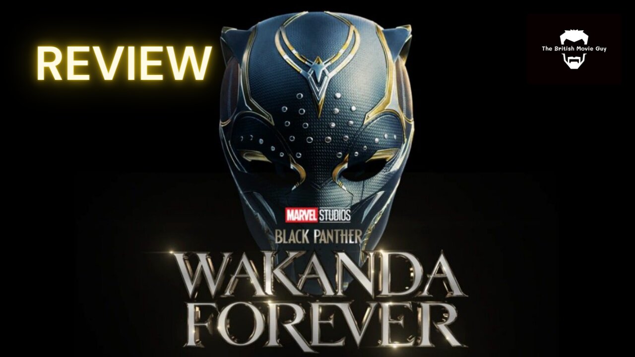 Masterpiece or Disasterpiece? Black Panther: Wakanda Forever Review