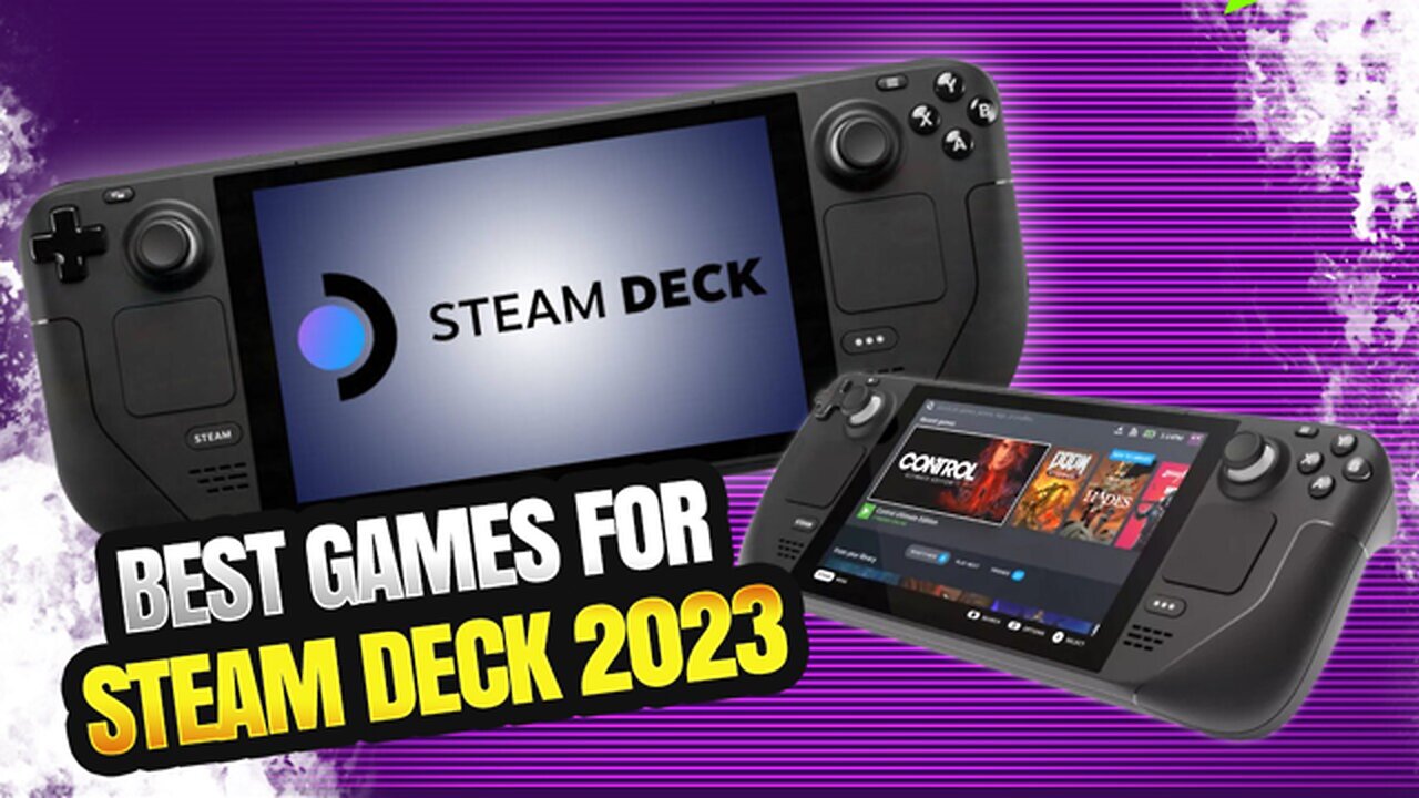 THE BEST GAMES FOR YOUR STEAM DECK IN 2023!(MARCH)