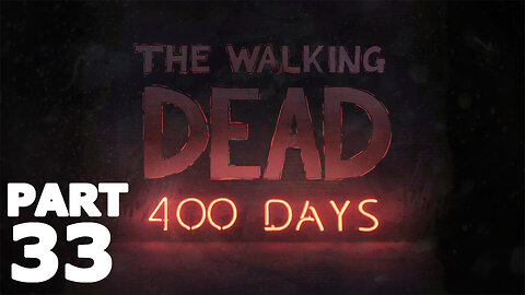 The Walking Dead Season 1 Special Ep 400 Days - "Wyatt" Part 33