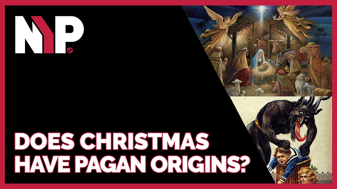 NYP Clips - Does Christmas Have Pagan Origins?