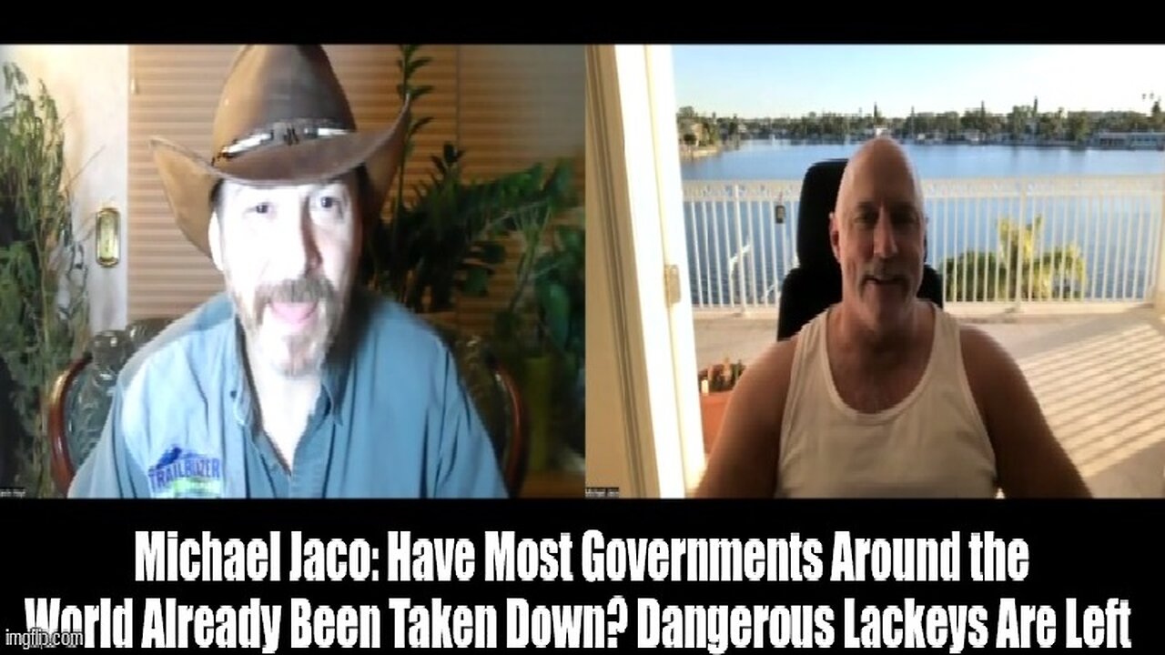 Michael Jaco: Have Most Governments Around the World Already Been Taken Down? Dangerous Lackeys Are Left!