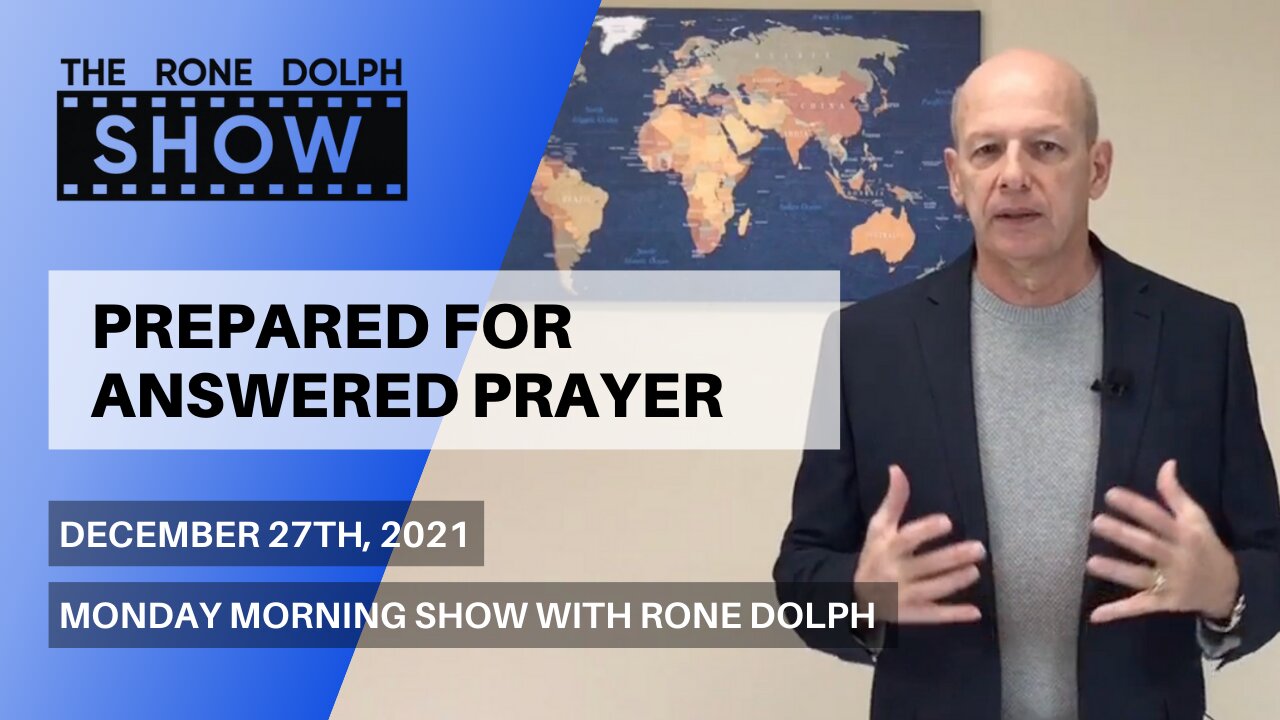Prepared For Answered Prayer - Monday Christian Message | The Robe Dolph Show