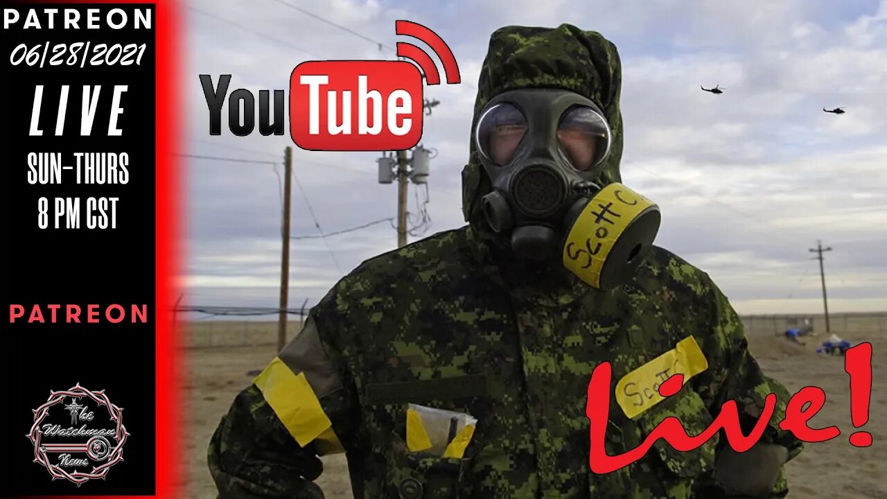 06/28/2021 The Watchman News - Are Youtube Livestreams The Death Of Prepper Channels? They Should Be