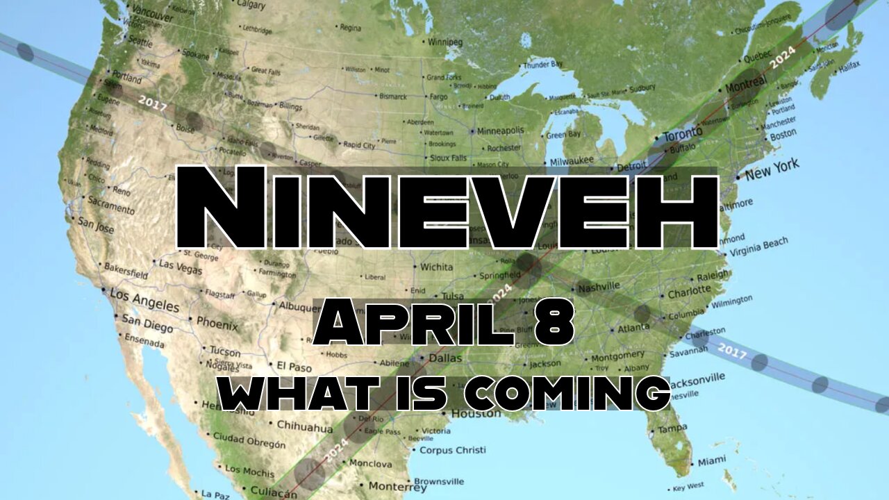 April 8 Nineveh Eclipse & America's Last Warning? Truth Today on Tuesday EP. 69 3/19/24