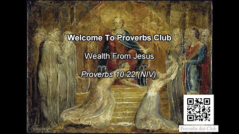 Wealth From Jesus - Proverbs 10:22