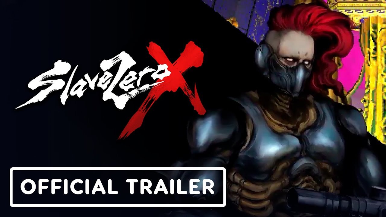 Slave Zero X - Official Launch Trailer