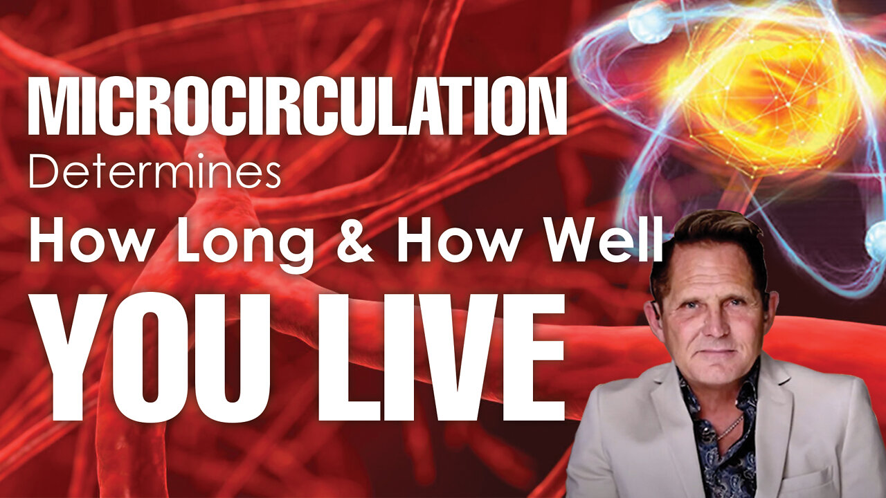 Microcirculation Determines How Long & How Well You Live With Thomas Muehlbauer