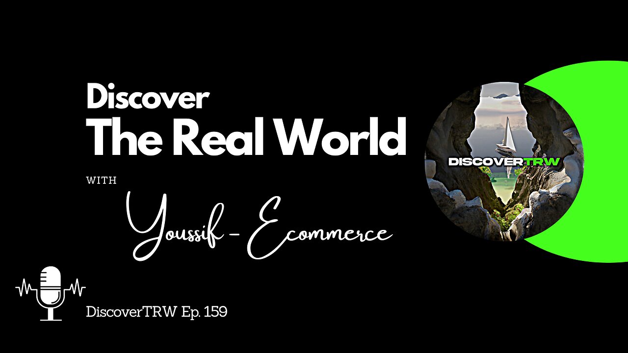 Ecommerce Success - Youssif | The Real World | Interview #159