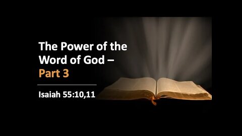 The Power of the Word of God - Part 3