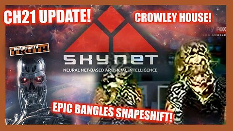 CH21 UPDATE! SKYNET NUERAL AI WEB! EPIC SHAPESHIFT! Q MEGA MEMES! CROWLEY HOUSE! - TRUMP NEWS