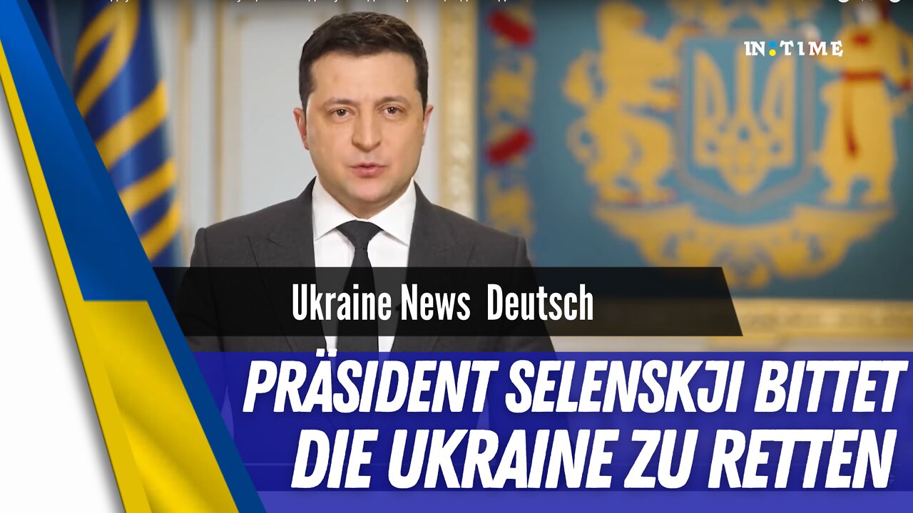 Selenskyj ruft auf die Ukraine zu retten.