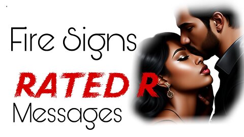 🔥Fire Signs l TIMELESS 🥵🍆Rated R Tarot | HOT Possessive Luver Alert🚨