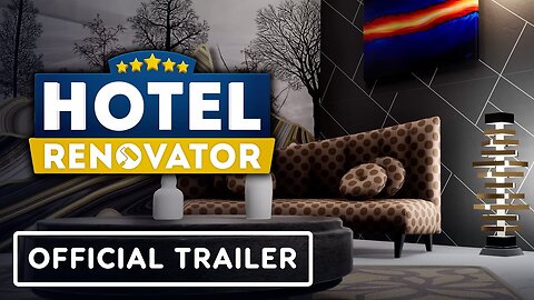 Hotel Renovator - Official Console Launch Trailer