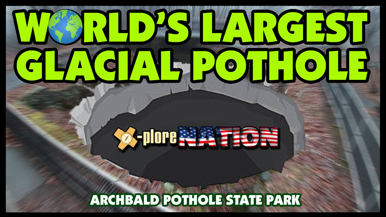 World's Largest Glacial Pothole!: Archbald, Pennsylvania