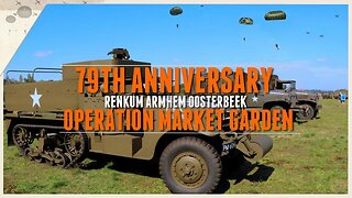 79th Anniversary of Operation Market Garden - Renkum, Oosterbeek, Arnhem.