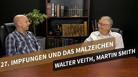 27. Impfungen und das Malzeichen # Walter Veith, Martin Smith # What's Up Prof?