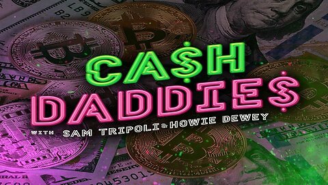 Cash Daddies: Crypto Chaos at 1pm pst