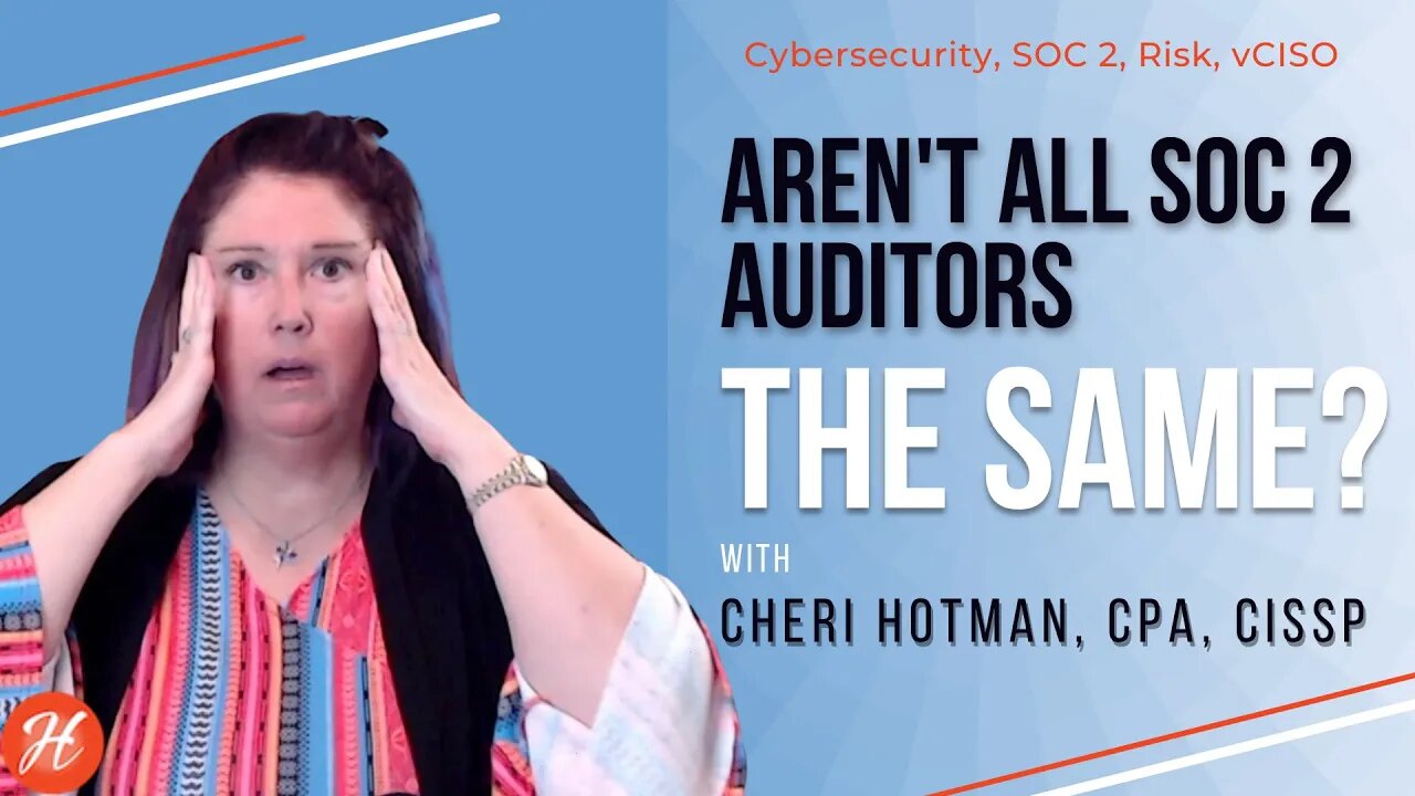 Aren't All SOC 2 Auditors the Same?