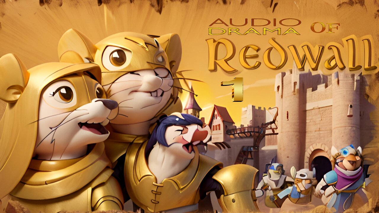 Audio Drama of RedWall Part1