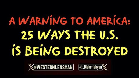 25 Ways the US is Being Destroyed