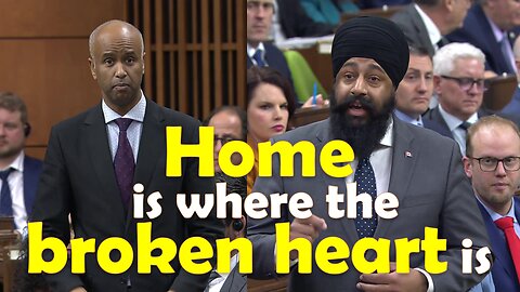 Home is where the broken heart is after 8 years of Trudeau's failures