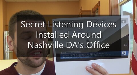Secret Listening Devices Installed Around Nashville DA's Office