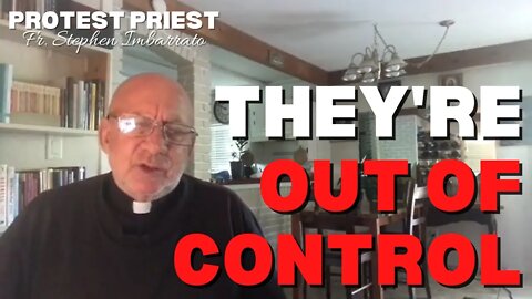 They're Out of Control! | Fr. Stephen Imbarrato Live