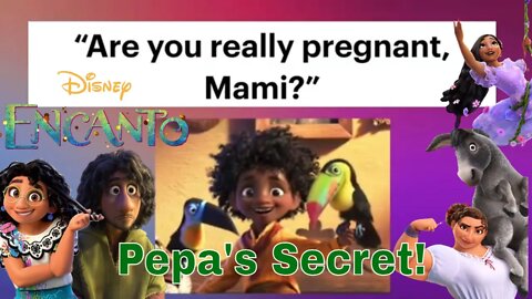 Pepa's Secret: An Encanto Fan Fiction 🤔