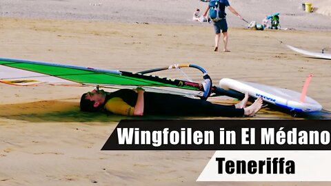 Wingfoil auf Teneriffa | Für 14 Tage nach El Médano, dem Surfspot der Kanaren