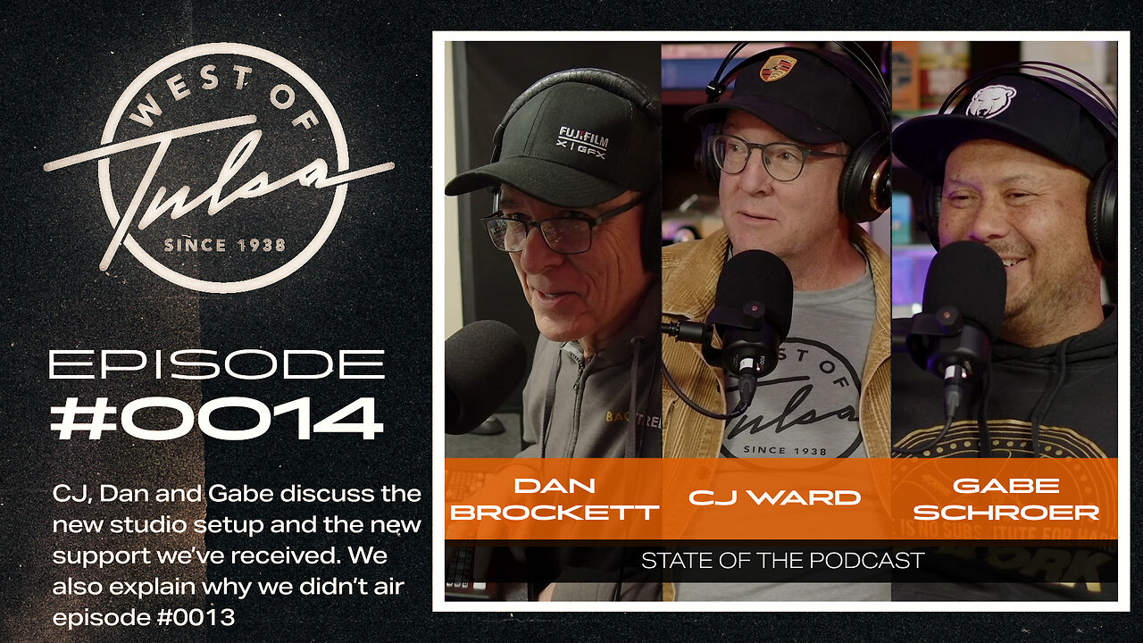 West of Tulsa Podcast: "State of the Show" Episode #0014