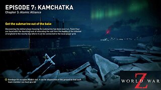 World War Z Aftermath: KAMCHATKA ATOMIC ALLIANCE