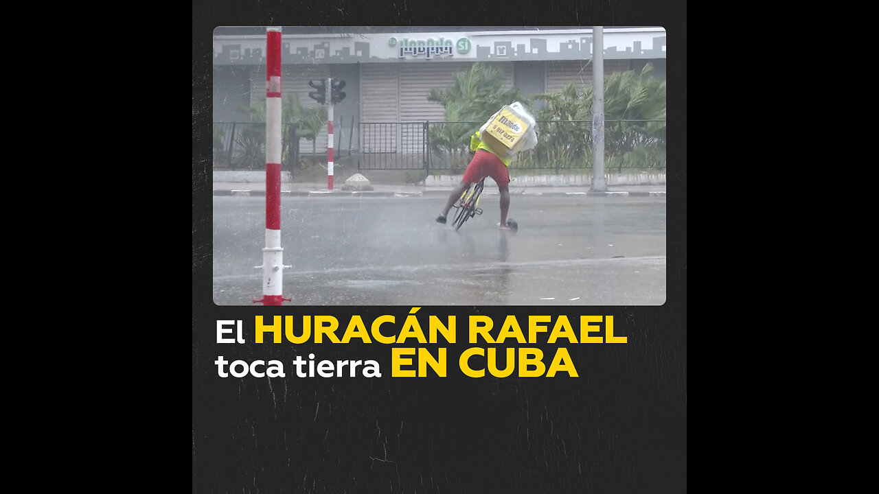 Huracán Rafael impacta Cuba: toca tierra en Playa Majana