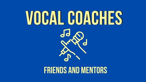 Vocal Coaches